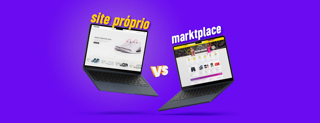 site próprio vs marktplaces